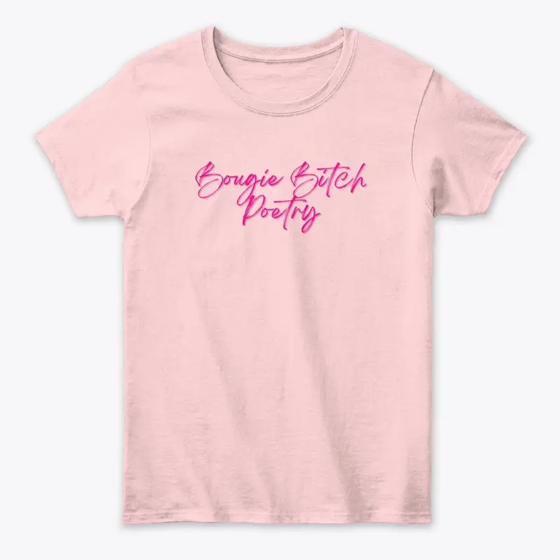 Bougie Bitch Poetry Tee